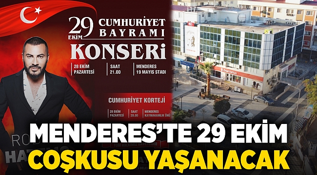 Menderes’te 29 Ekim Coşkusu Yaşanacak