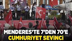 Menderes’te 7’den 70’e Cumhuriyet sevinci