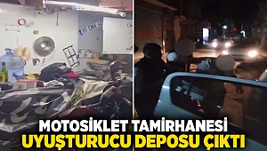 Motosiklet tamirhanesi uyuşturucu deposu çıktı