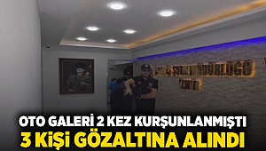 Oto galeri 2 kez kurşunlanmıştı 3 kişi gözaltına alındı