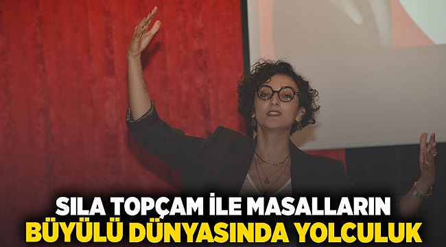 Sıla Topçam ile masalların büyülü dünyasında yolculuk