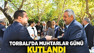 Torbalı'da Muhtarlar Günü kutlandı 