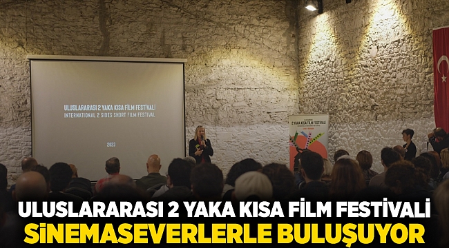 Uluslararası 2 Yaka Kısa Film Festivali sinemaseverlerle buluşuyor