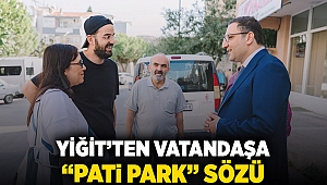 Yiğit’ten vatandaşa “pati park” sözü