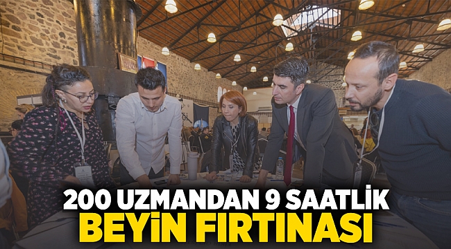 200 uzmandan 9 saatlik beyin fırtınası