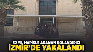 32 yıl hapisle aranan dolandırıcı İzmir'de yakalandı