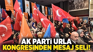 AK Parti Urla kongresinden mesaj seli!