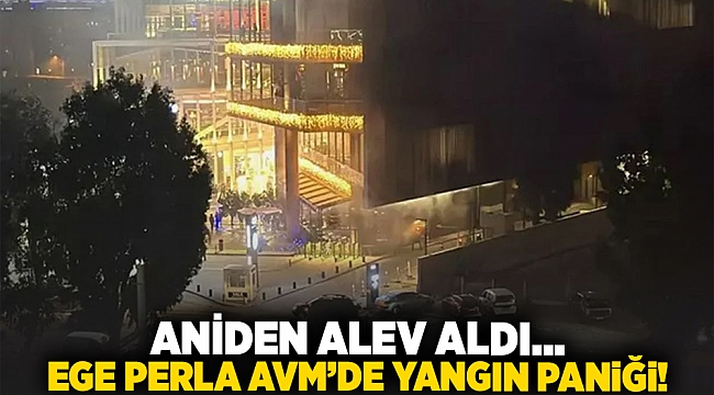 Aniden alev aldı... Ege Perla AVM'de yangın paniği!