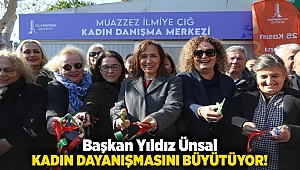 Başkan Yıldız Ünsal kadın dayanışmasını büyütüyor!