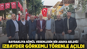 Bayraklı'ya gönül verenlerin bir araya geldiği İZBAYDER görkemli törenle açıldı