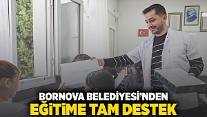 Bornova Belediyesi'nden eğitime tam destek!