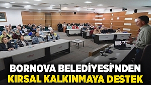 Bornova Belediyesi’nden kırsal kalkınmaya destek