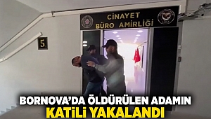 Bornova'da öldürülen adamın katili yakalandı