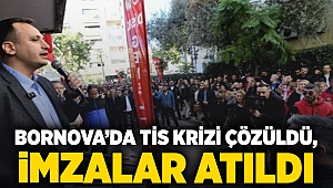 Bornova'da TİS krizi çözüldü, İmzalar atıldı