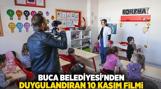 Buca Belediyesi’nden duygulandıran 10 Kasım filmi