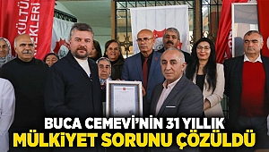 Buca Cemevi'nin 31 yıllık mülkiyet sorunu çözüldü