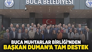 Buca muhtarlar Birliği'nden Başkan Duman’a tam destek