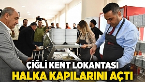 Çiğli Kent Lokantası halka kapılarını açtı