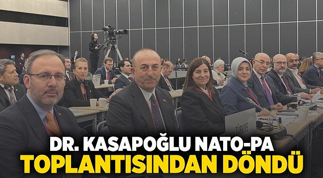 Dr. Kasapoğlu NATO-Pa toplantısından döndü