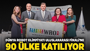 Dünya Robot Olimpiyatı Uluslararası Finali’ne 90 ülke katılıyor