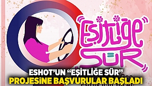 ESHOT’un “Eşitliğe Sür” projesine başvurular başladı