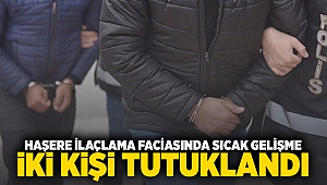 Haşere ilaçlama faciasında sıcak gelişme: 2 kişi tutuklandı