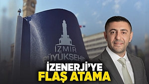 İZENERJİ'ye flaş atama