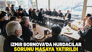 İzmir Bornova’da hurdacılar sorunu masaya yatırıldı