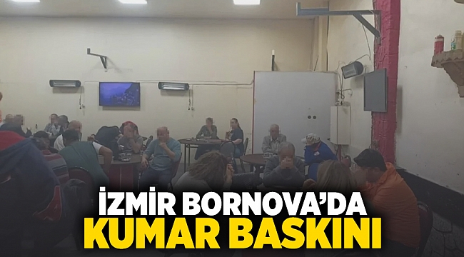 İzmir Bornova'da kumar baskını