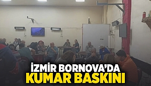 İzmir Bornova'da kumar baskını