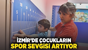 İzmir’de çocukların spor sevgisi artıyor