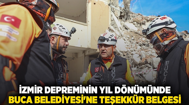 İzmir depreminin yıl dönümünde Buca Belediyesi'ne teşekkür belgesi