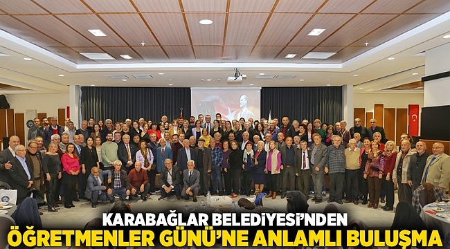 Karabağlar Belediyesi’nden Öğretmenler Günü’ne anlamlı buluşma