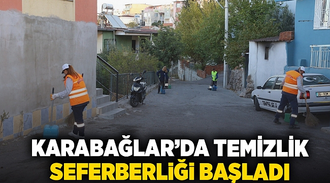 Karabağlar'da Temizlik Seferberliği Başladı