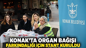 Konak’ta organ bağışı farkındalığı için stant kuruldu