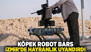 Köpek robot BARS, İzmir'de hayranlık uyandırdı