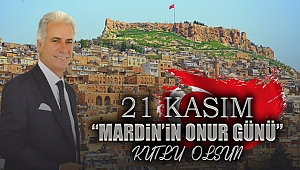 Mardin'in düşman işgalinden kurtuluşunun yıl dönümü coşkuyla kutlandı!