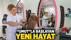 “Umut”la başlayan yeni hayat