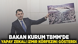 Bakan Kurum TBMM'de yapay zekalı İzmir Körfezini gösterdi