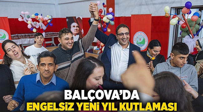 Balçova’da engelsiz yeni yıl kutlaması