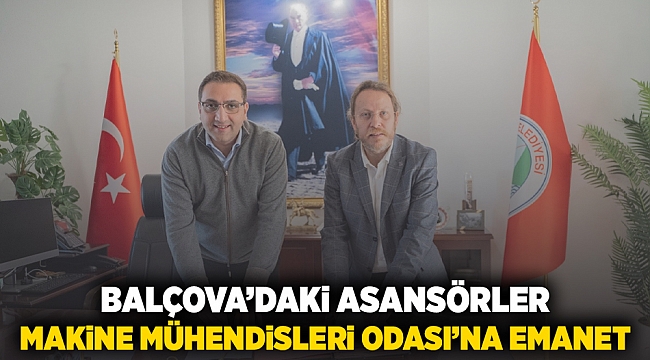 Balçova’daki asansörler Makine Mühendisleri Odası’na emanet