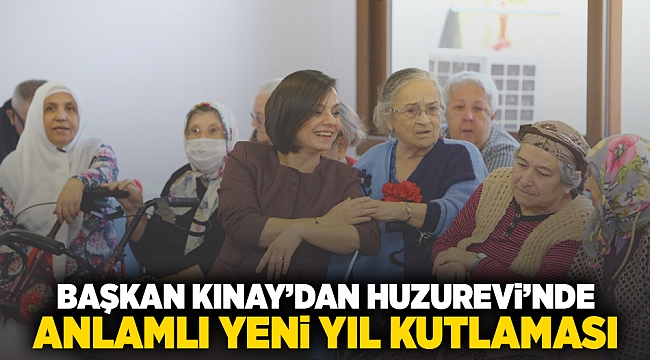 Başkan Kınay’dan Huzurevi’nde anlamlı yeni yıl kutlaması