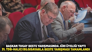 Başkan Tugay beste yarışmasında jüri üyeliği yaptı 31. TDB-Halıcı Bilgisayarla Beste Yarışması sonuçlandı