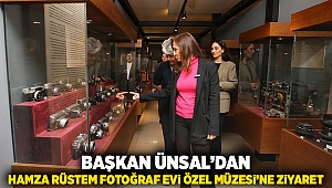 Başkan Ünsal’dan Hamza Rüstem Fotoğraf Evi Özel Müzesi’ne ziyaret