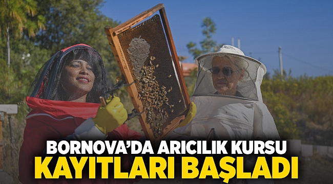 Bornova’da Arıcılık Kursu kayıtları başladı