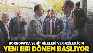 Bornova’da şehit aileleri ve gaziler için yeni bir dönem başlıyor