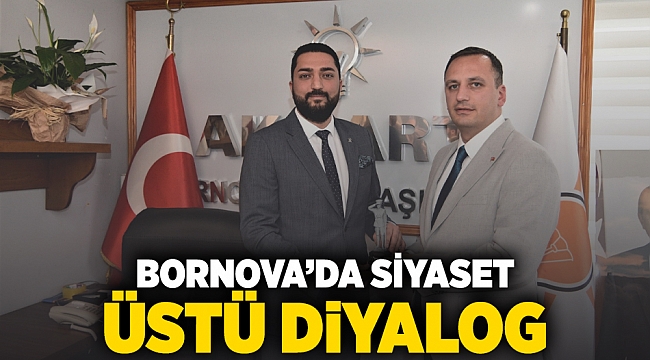 Bornova’da siyaset üstü diyalog