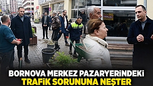 Bornova merkez pazaryerindeki trafik sorununa neşter