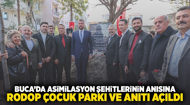 Buca’da asimilasyon şehitlerinin anısına Rodop Çocuk Parkı ve Anıtı açıldı