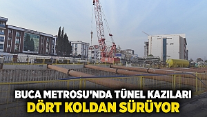 Buca Metrosu'nda tünel kazıları dört koldan sürüyor